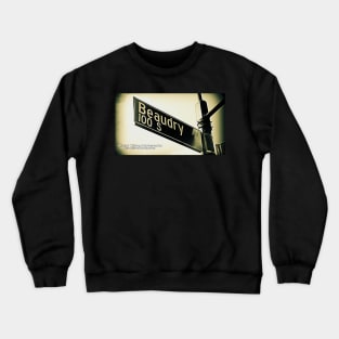 Beaudry Avenue, Los Angeles, California by Mistah Wilson Crewneck Sweatshirt